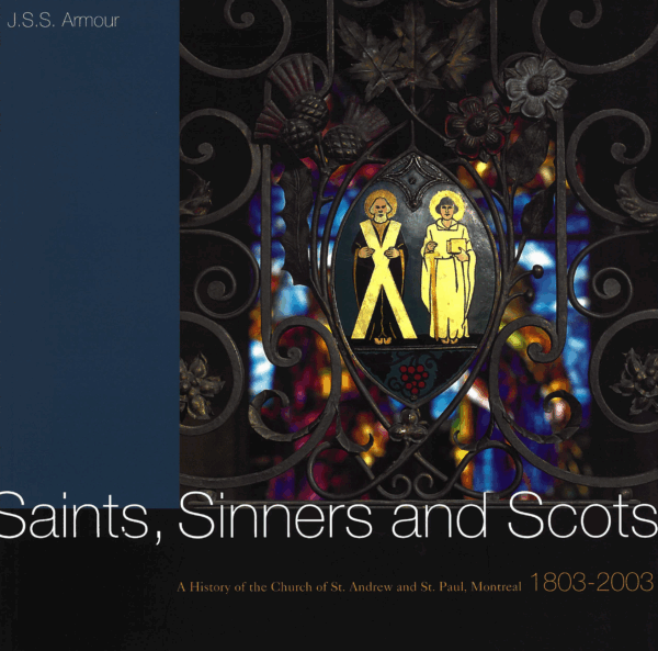 "Saints, Sinners and Scots" by J.S.S. Armour